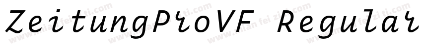 ZeitungProVF Regular字体转换